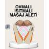 Bel Omuz Boyun Masaj Aleti Ovmalı Isıtmalı Kas Yorgunluğu Giderici